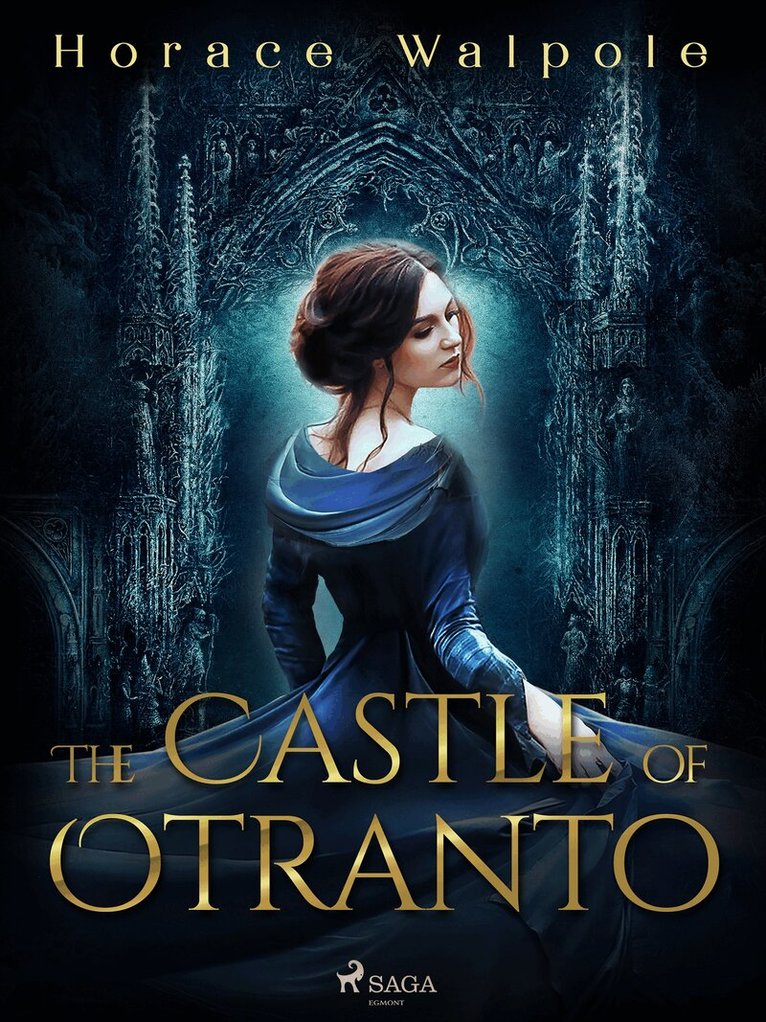 Horace Walpole - The Castle of Otranto, E-bok