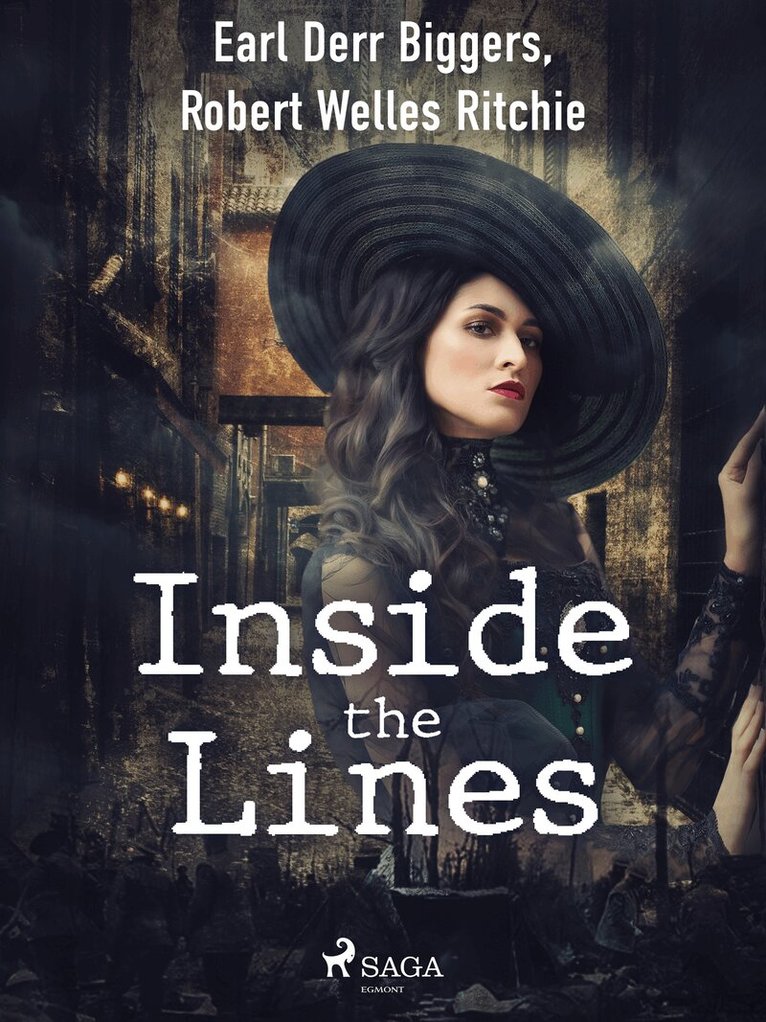 Earl Derr Biggers, Robert Welles Ritchie - Inside the Lines, E-bok