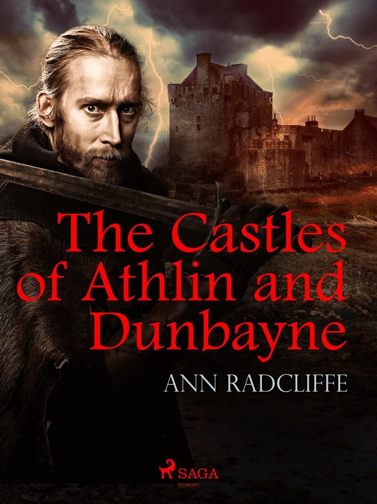 Ann Radcliffe - The Castles of Athlin and Dunbayne, E-bok