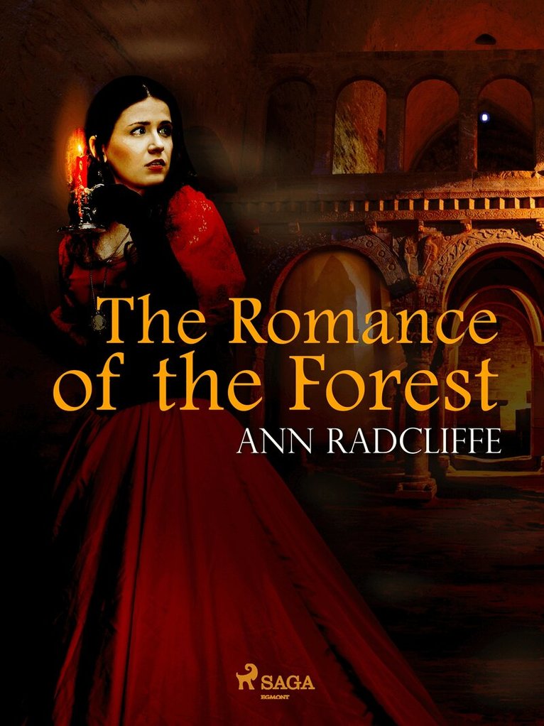 Ann Radcliffe - The Romance of the Forest, E-bok