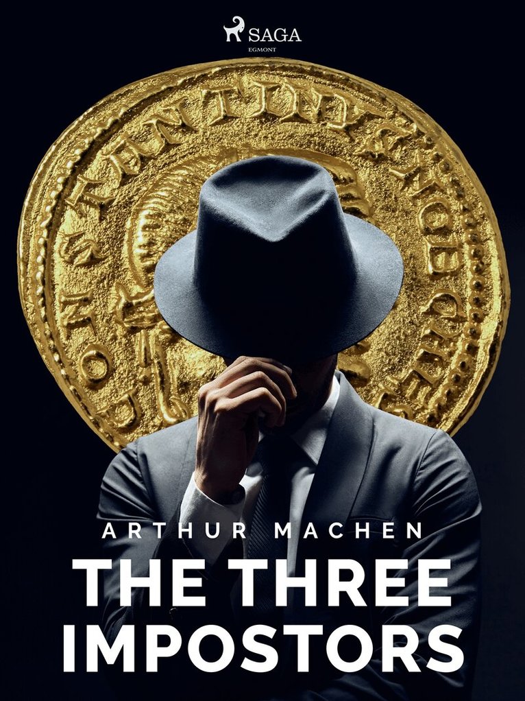 Arthur Machen - The Three Impostors, E-bok