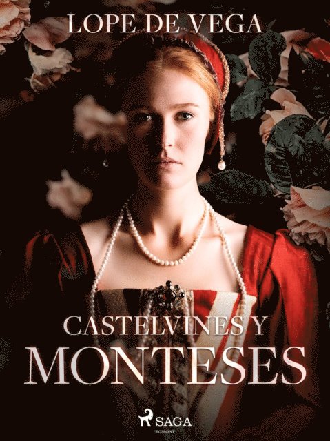 Lope de Vega - Castelvines y Monteses, E-bok