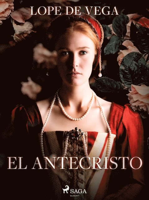 Lope de Vega - El antecristo, E-bok