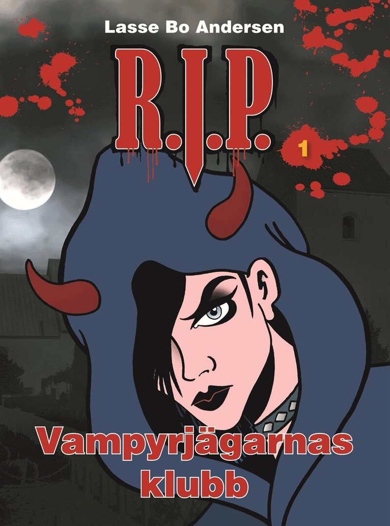 Lasse Bo Andersen - R.I.P. 1 - Vampyrjägarnas klubb, E-bok