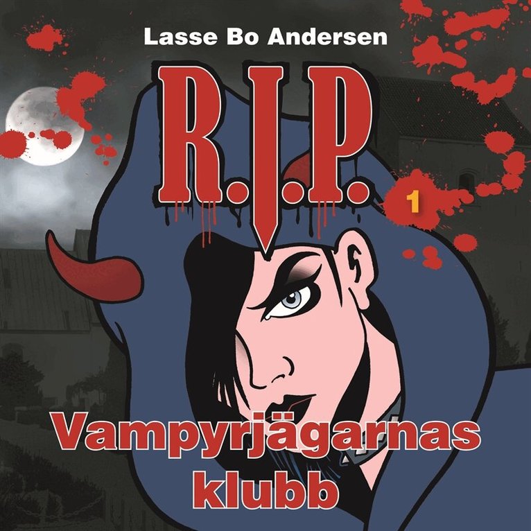 Lasse Bo Andersen - R.I.P. 1 - Vampyrjägarnas klubb, Ljudbok