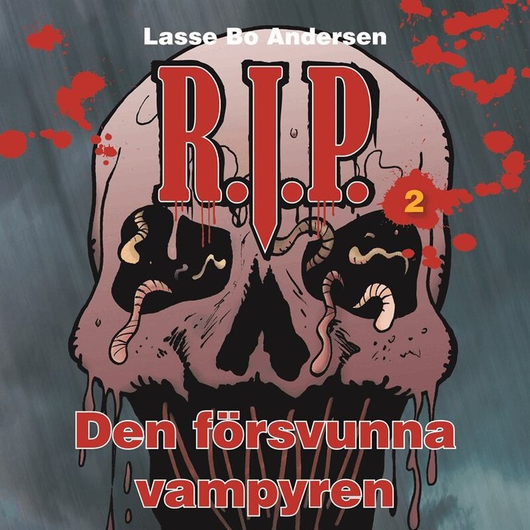 Lasse Bo Andersen - R.I.P. 2 - Den försvunna vampyren, Ljudbok