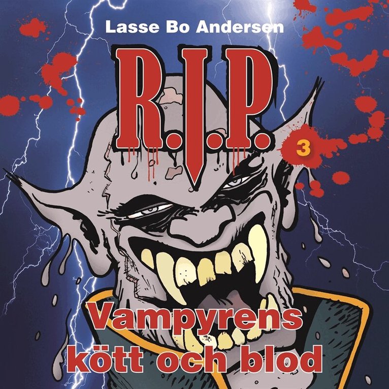 Lasse Bo Andersen - R.I.P. 3 - Vampyrens kött och blod, Ljudbok