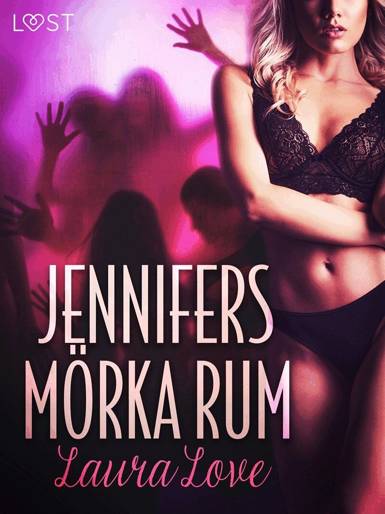 Laura Love - Jennifers mörka rum - erotisk novell, E-bok. Tillgänglighet: Lägg i varukorg