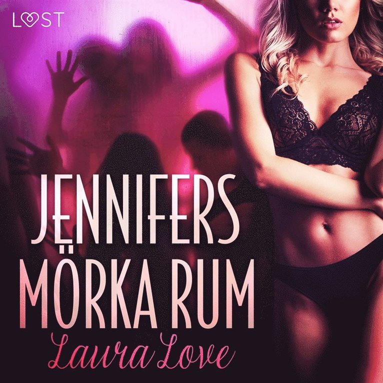 Laura Love - Jennifers mörka rum - erotisk novell, Ljudbok. Tillgänglighet: Lägg i varukorg