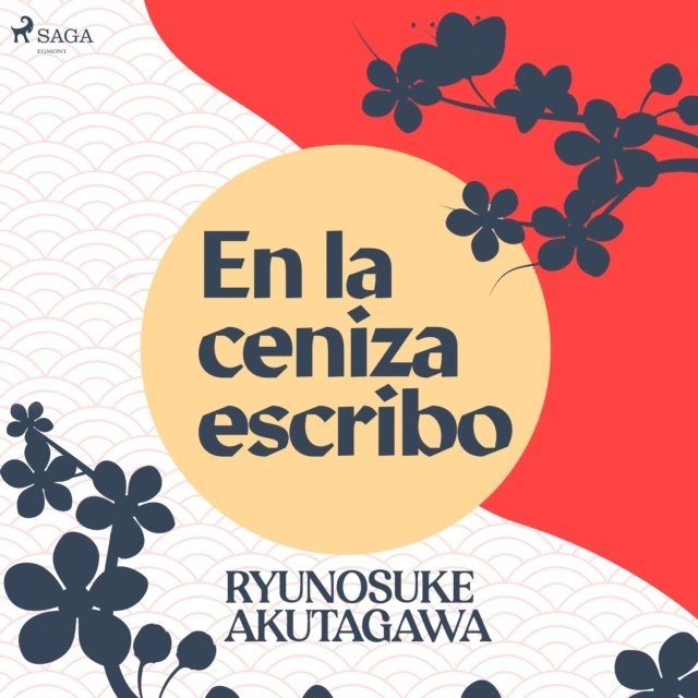 Akutagawa - En la ceniza escribo, Ljudbok