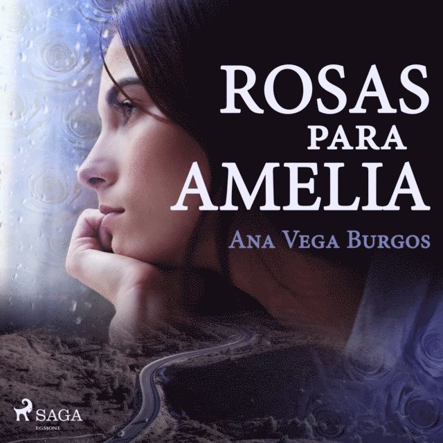 Burgos - Rosas para Amelia, Ljudbok
