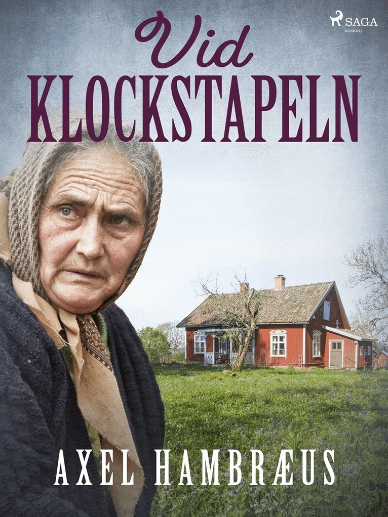 Axel Hambræus - Vid klockstapeln, E-bok