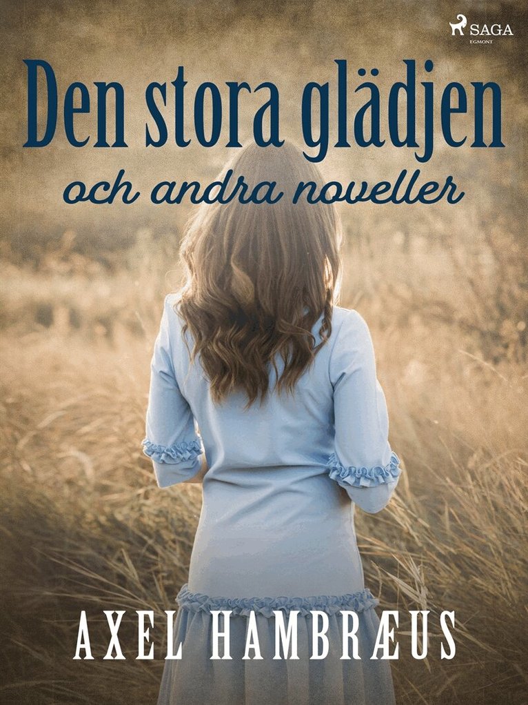 Axel Hambræus - Den stora glädjen och andra noveller, E-bok