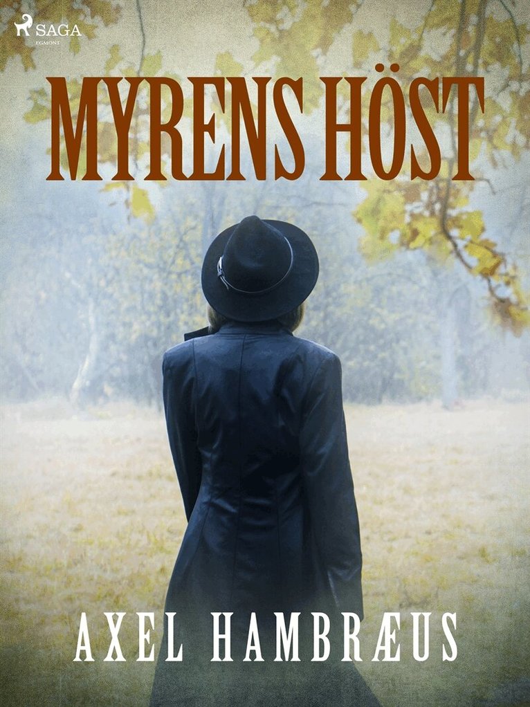 Axel Hambræus - Myrens höst, E-bok