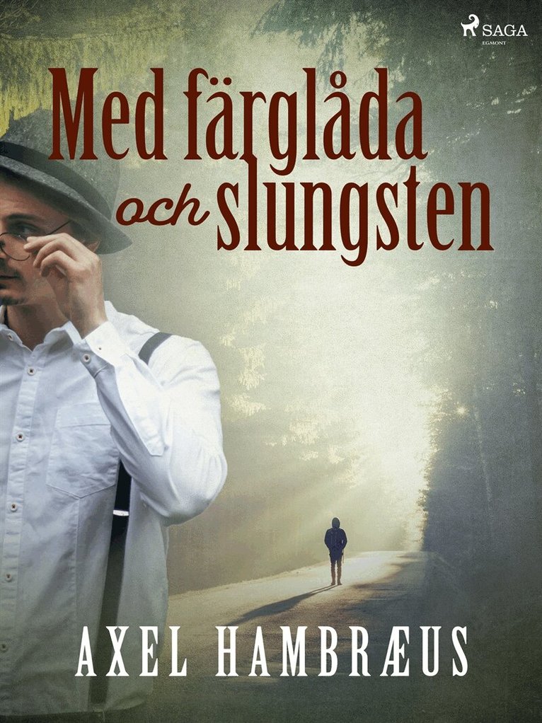 Axel Hambræus - Med färglåda och slungsten, E-bok