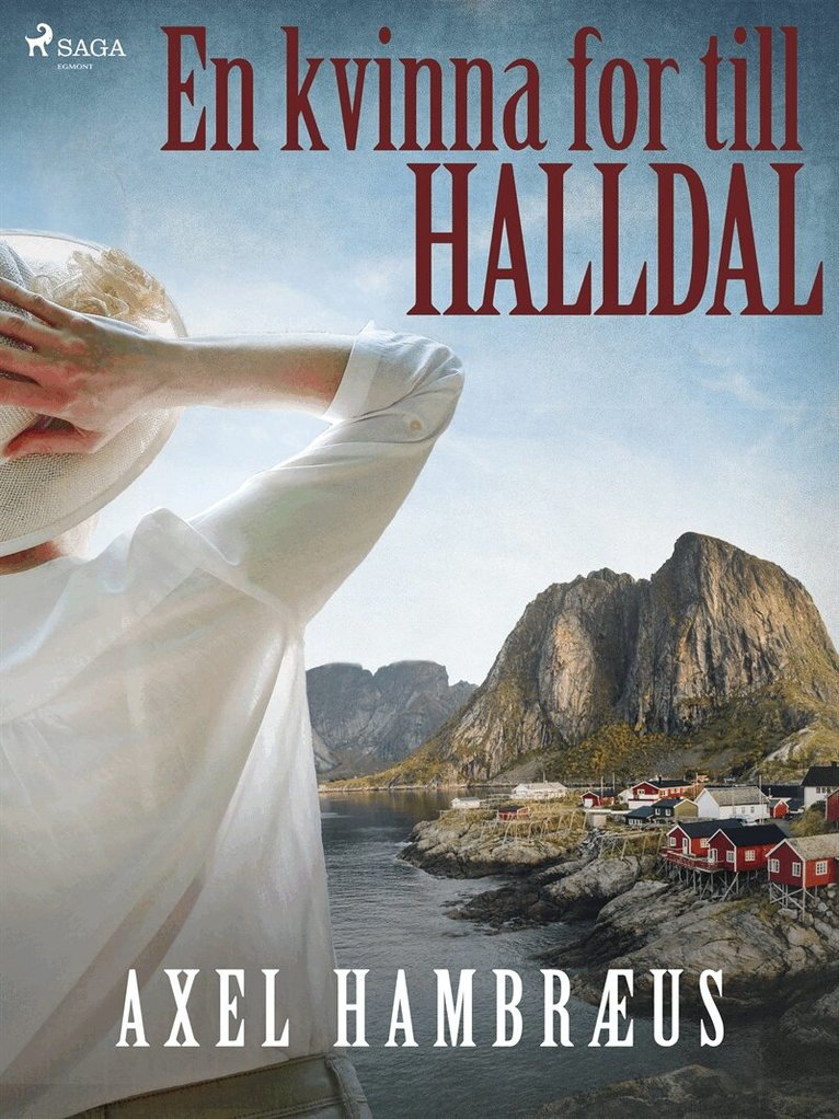 Axel Hambræus - En kvinna for till Halldal, E-bok
