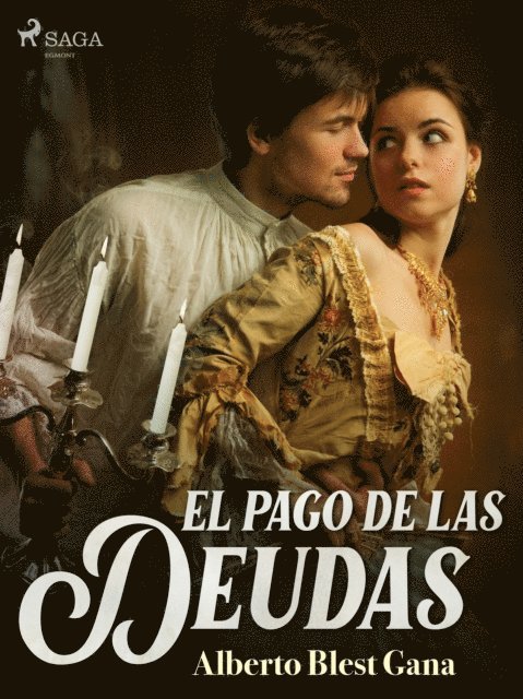 Alberto Blest Gana - El pago de las deudas, E-bok