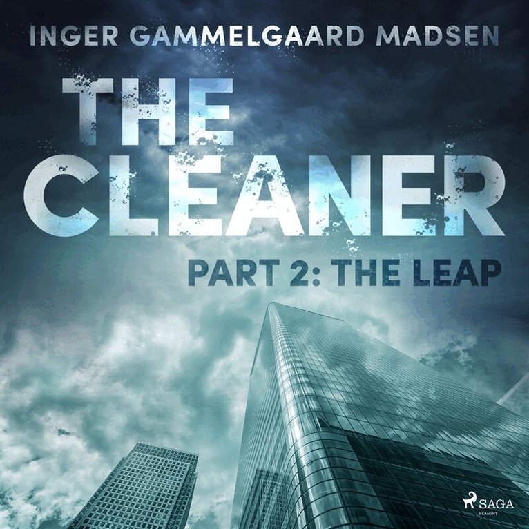 Inger Gammelgaard Madsen - The Cleaner 2: The Leap, Ljudbok