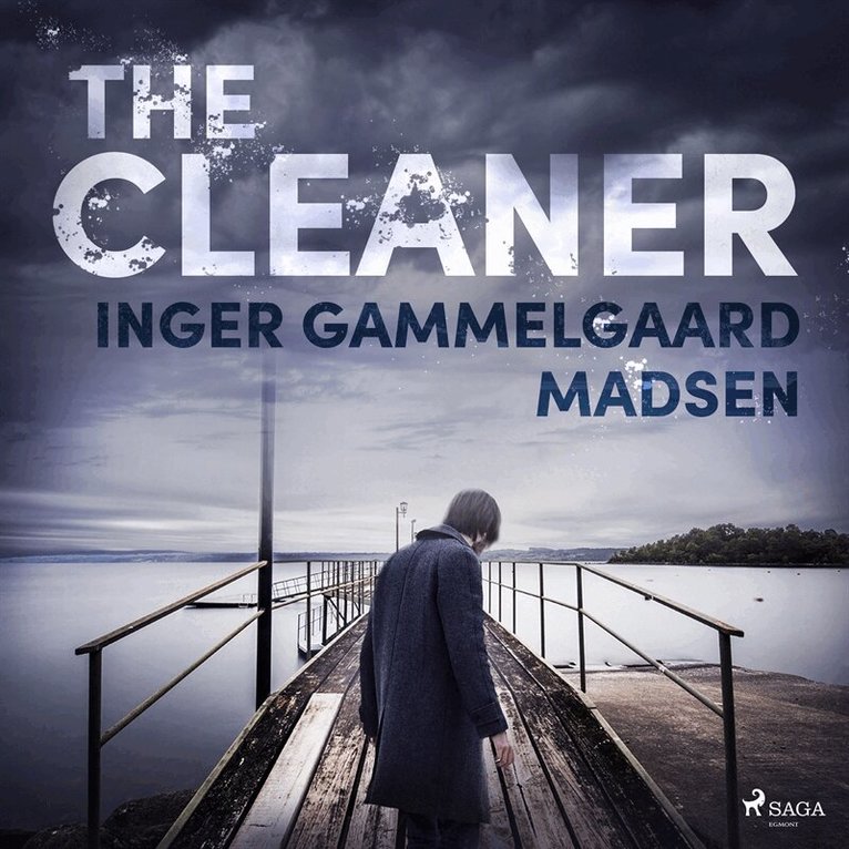 Inger Gammelgaard Madsen - The Cleaner, Ljudbok