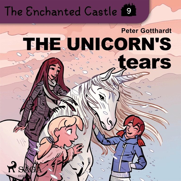 Peter Gotthardt - The Enchanted Castle 9 - The Unicorn's Tears, Ljudbok
