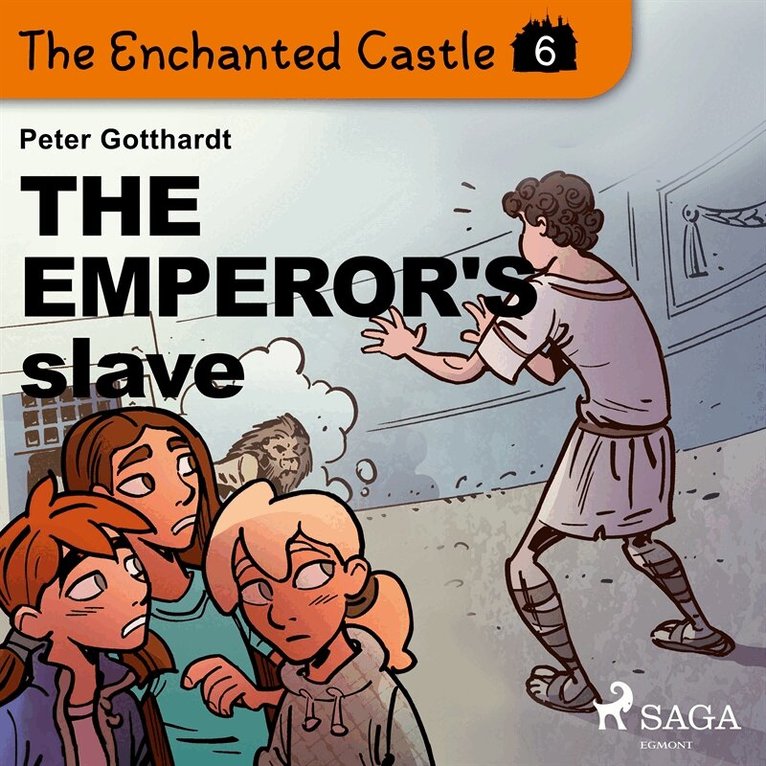 Peter Gotthardt - The Enchanted Castle 6 - The Emperor's Slave, Ljudbok