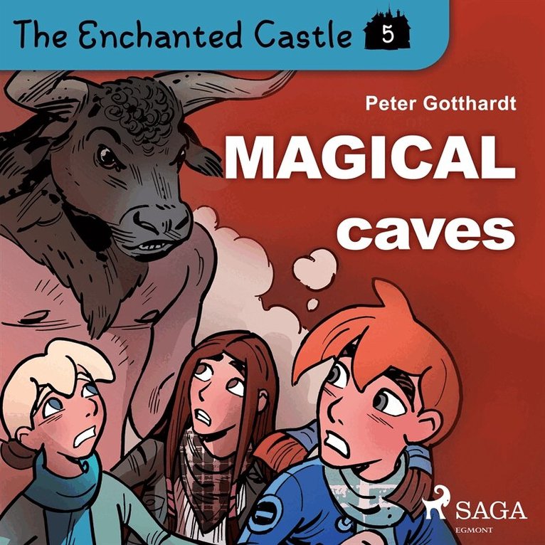 Peter Gotthardt, Katherine Moran - The Enchanted Castle 5 - Magical Caves, Ljudbok