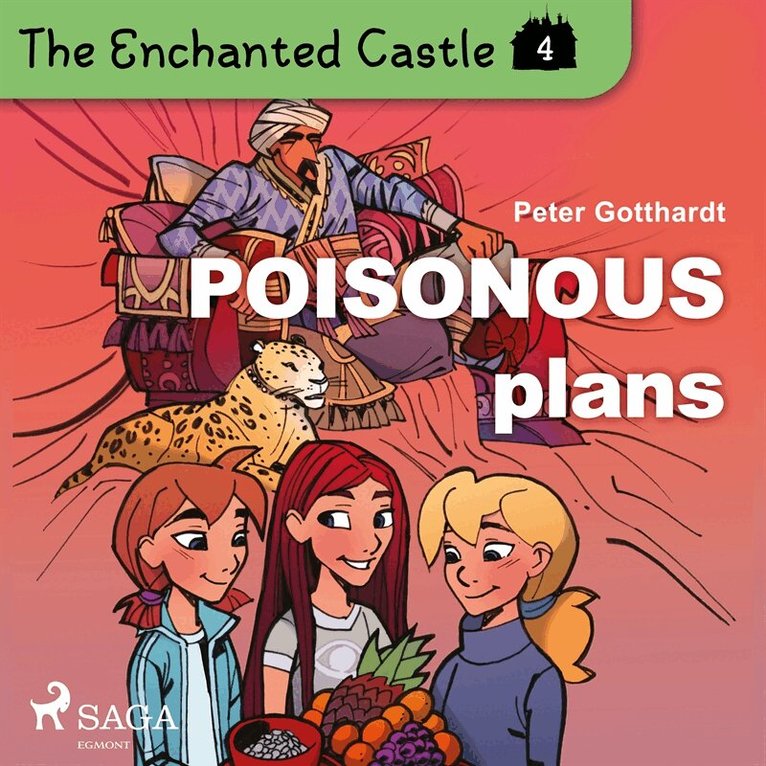 Peter Gotthardt - The Enchanted Castle 4 - Poisonous Plans, Ljudbok