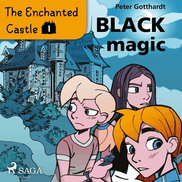 Peter Gotthardt - The Enchanted Castle 1 - Black Magic, Ljudbok