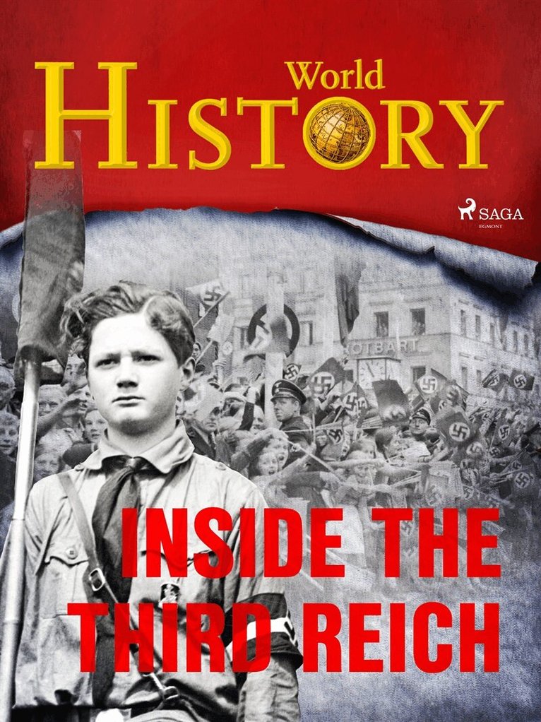 World History - Inside the Third Reich, E-bok