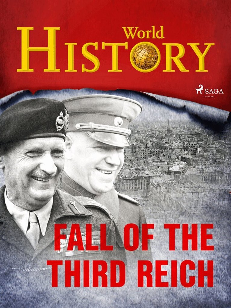 World History - Fall of the Third Reich, E-bok
