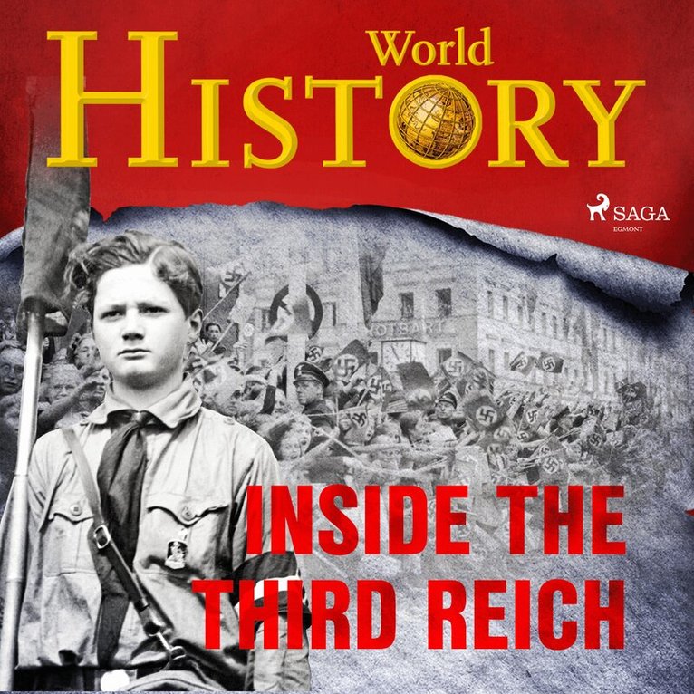 World History - Inside the Third Reich, Ljudbok