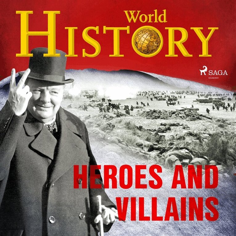 World History - Heroes and Villains, Ljudbok