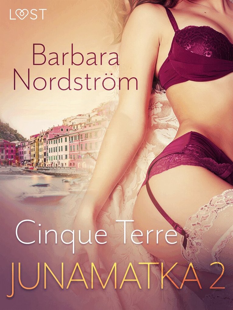 Barbara Nordström - Junamatka 2 - Cinque Terre, E-bok. Tillgänglighet: Lägg i varukorg