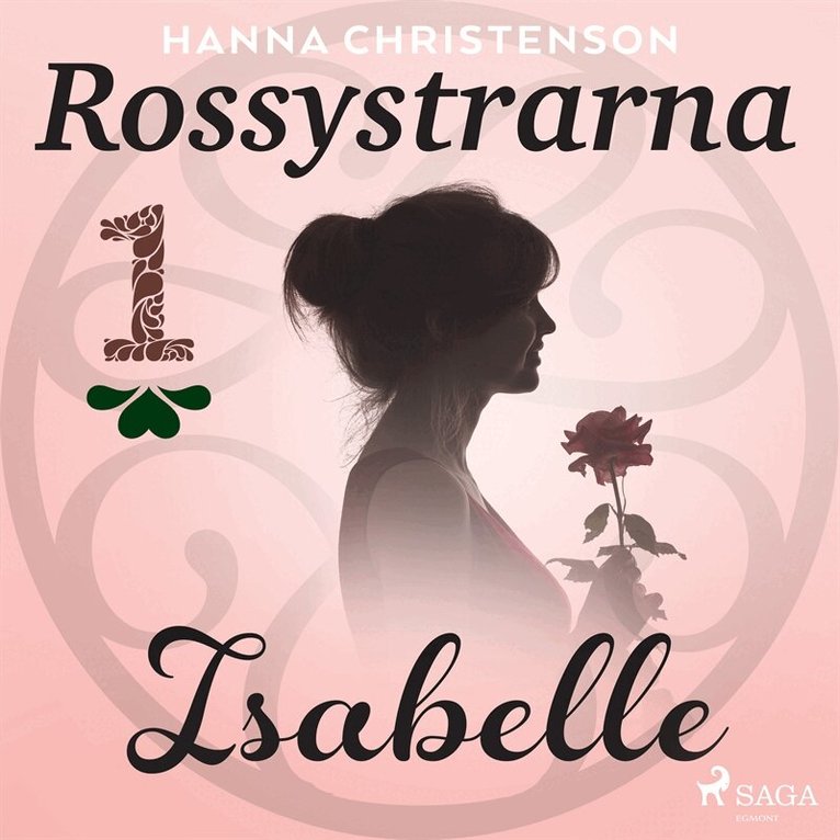 Hanna Christenson - Rossystrarna del 1: Isabelle, Ljudbok