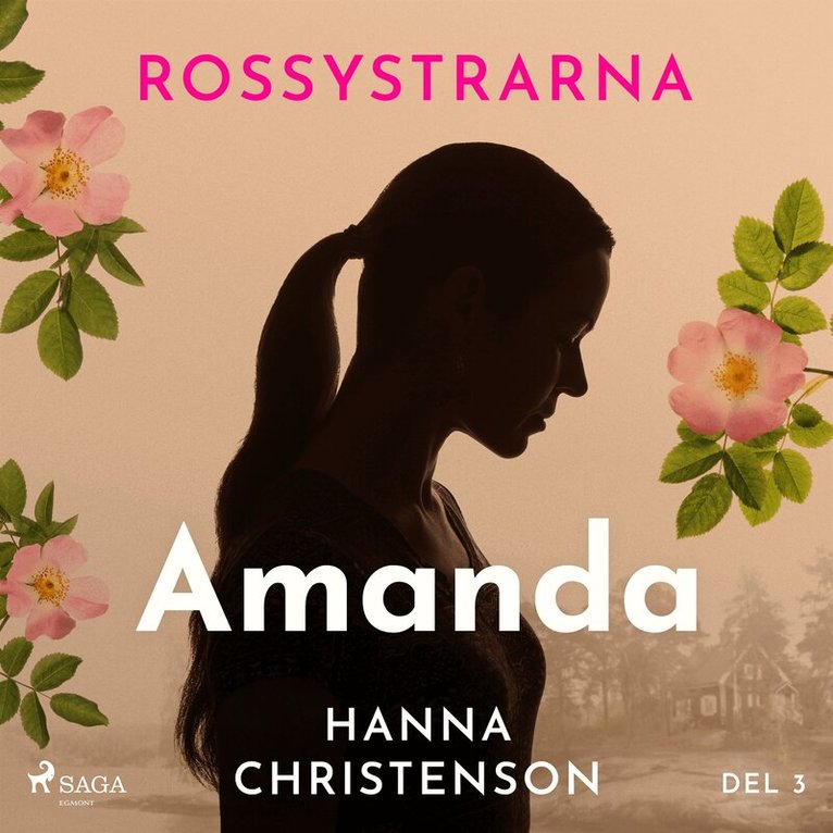 Hanna Christenson - Rossystrarna del 3: Amanda, Ljudbok