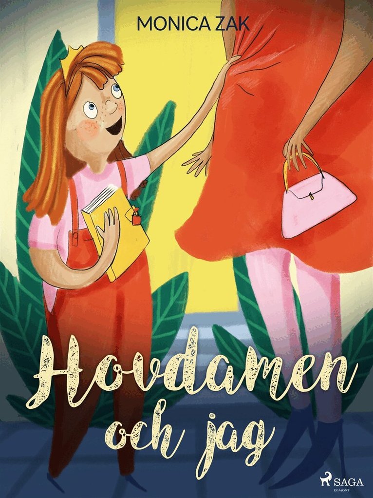 Monica Zak - Hovdamen och jag, E-bok