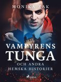 Vampyrens tunga och andra hemska historier
