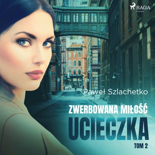 Szlachetko - Zwerbowana miłość. Ucieczka, Ljudbok