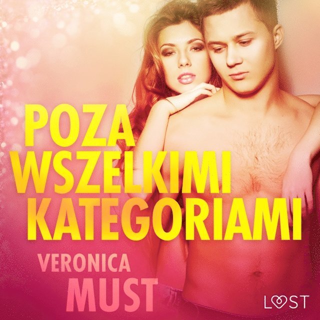 Must - Poza wszelkimi kategoriami - opowiadanie erotyczne, Ljudbok