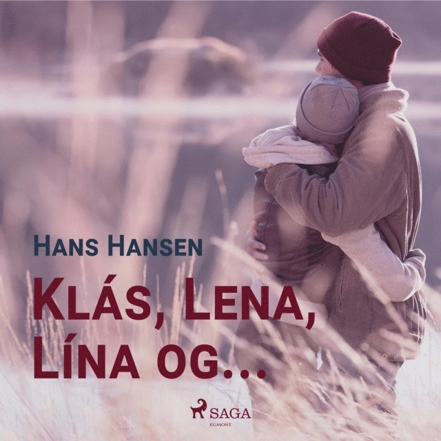 Hansen - Klás, Lena, Lína og ..., Ljudbok