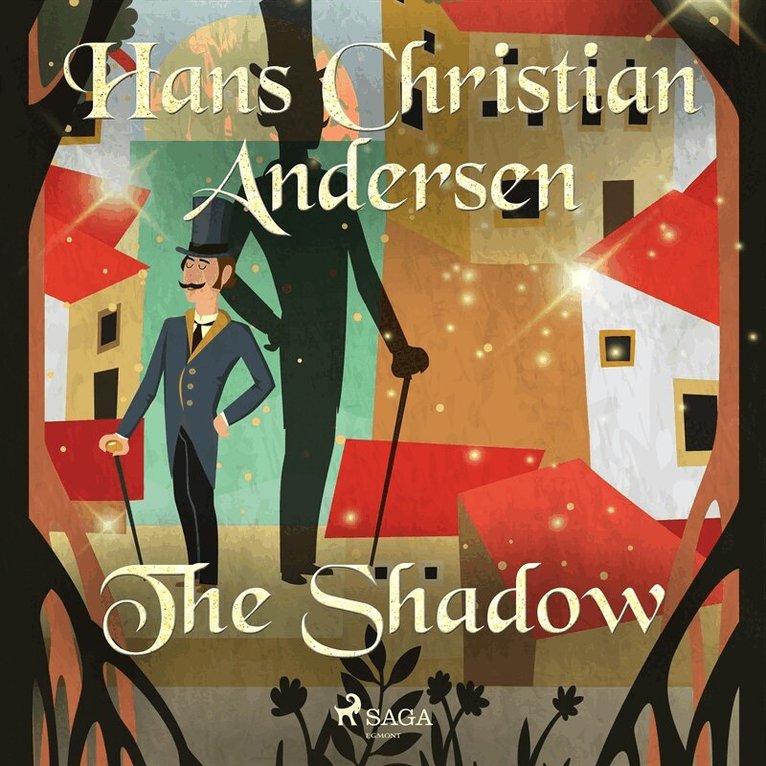 Hans Christian Andersen - The Shadow, Ljudbok