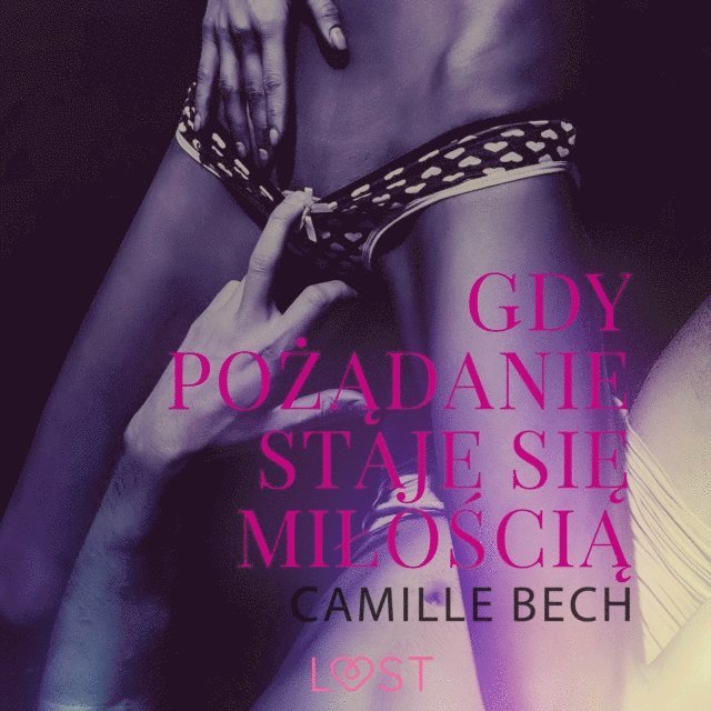 Bech - Gdy poÅ¼Ä…danie staje siÄ™ miÅ‚oÅ›ciÄ… - opowiadanie erotyczne, Ljudbok