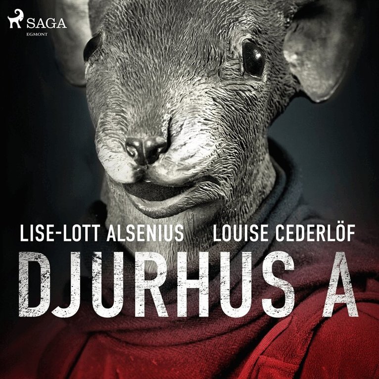 Louise Cederlöf, Lise-Lott Alsenius - Djurhus A, Ljudbok