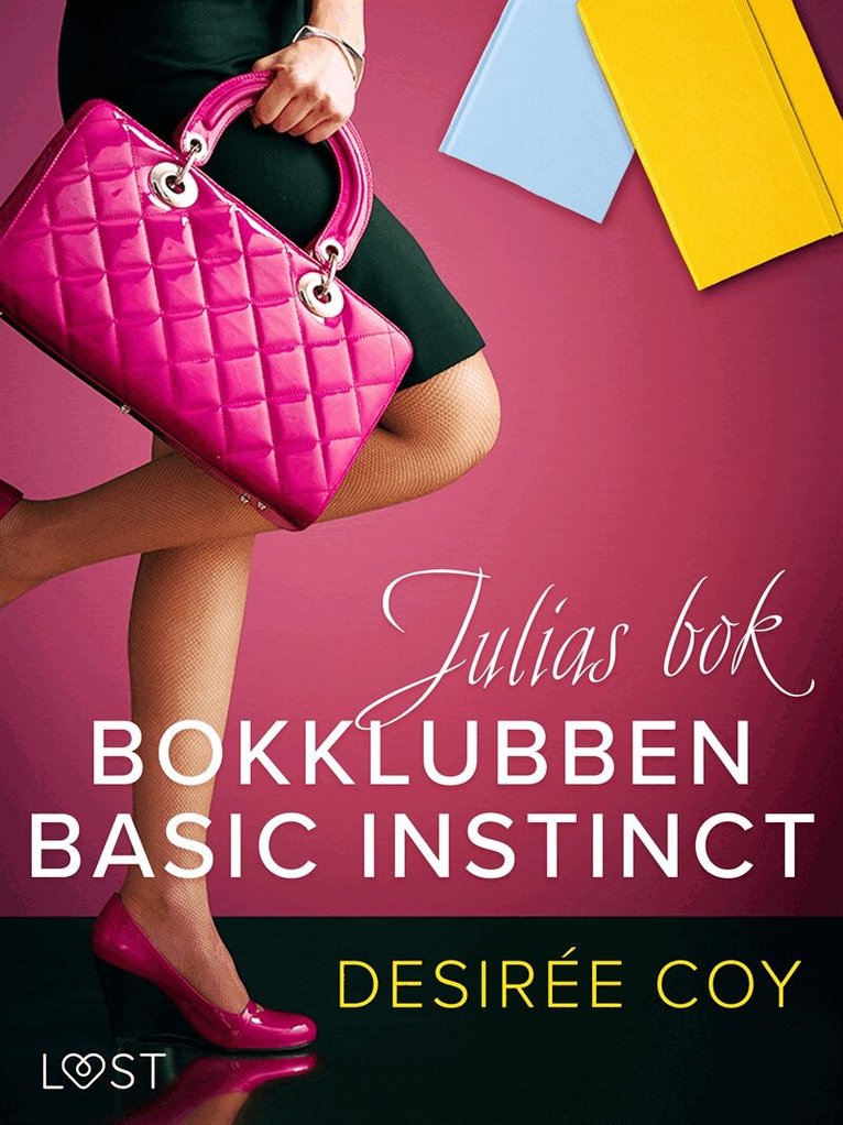 Desirée Coy - Bokklubben Basic Instinct: Julias bok - erotisk romance, E-bok. Tillgänglighet: Lägg i varukorg