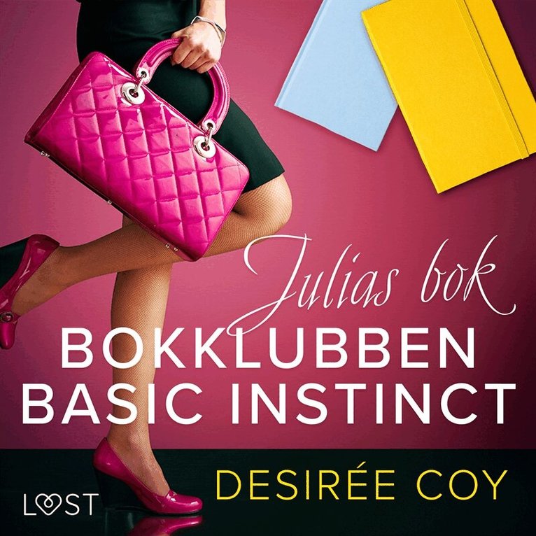 Desirée Coy - Bokklubben Basic Instinct: Julias bok - erotisk romance, Ljudbok