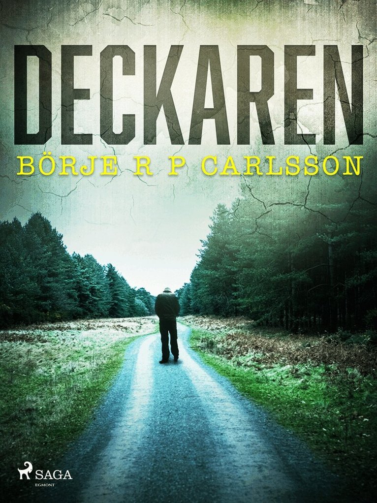 Börje R P Carlsson - Deckaren, E-bok