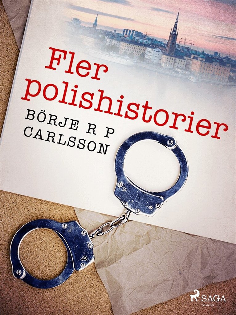Börje R P Carlsson - Fler polishistorier, E-bok