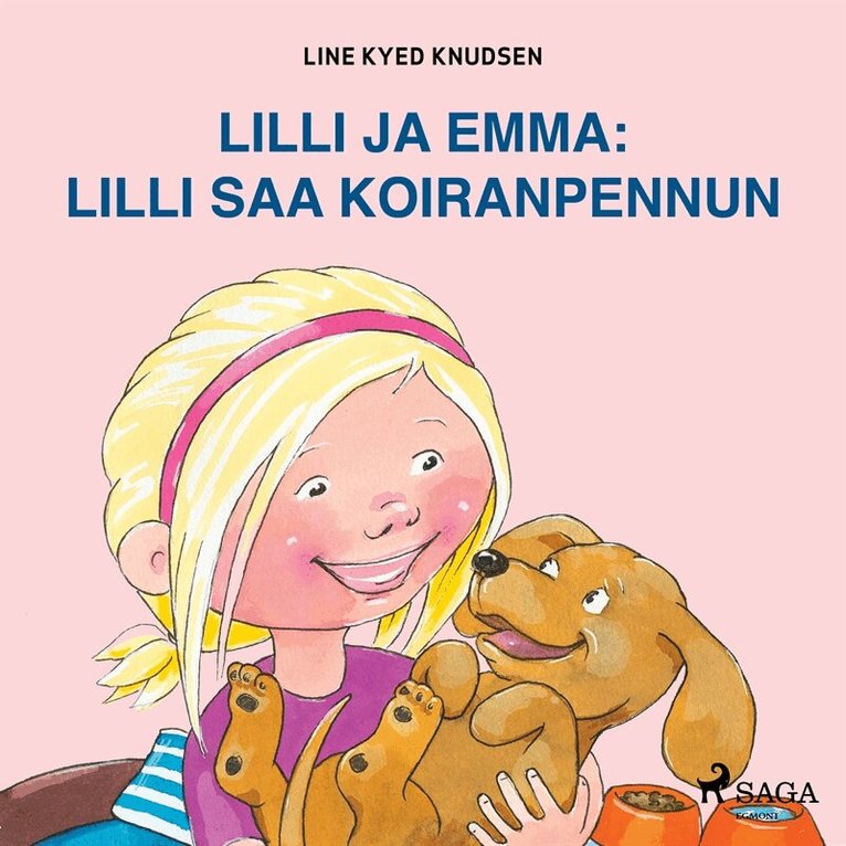 Line Kyed Knudsen - Lilli ja Emma: Lilli saa koiranpennun, Ljudbok