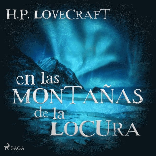 Lovecraft - En las montañas de la locura, Ljudbok
