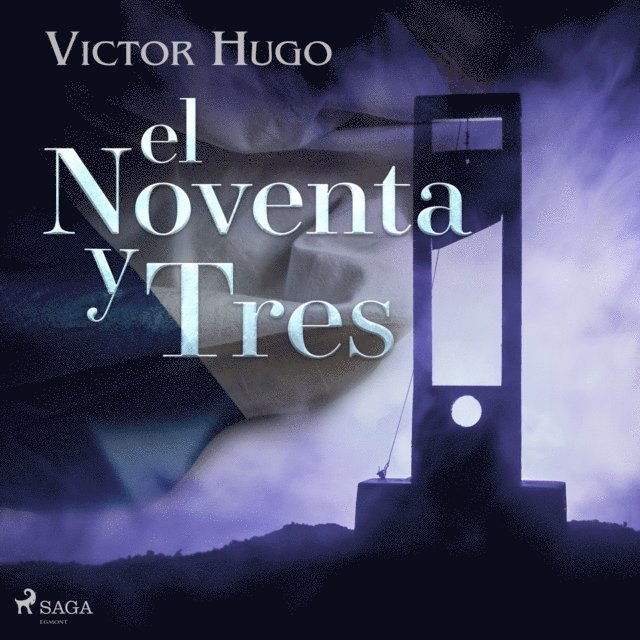 Hugo - El noventa y tres, Ljudbok